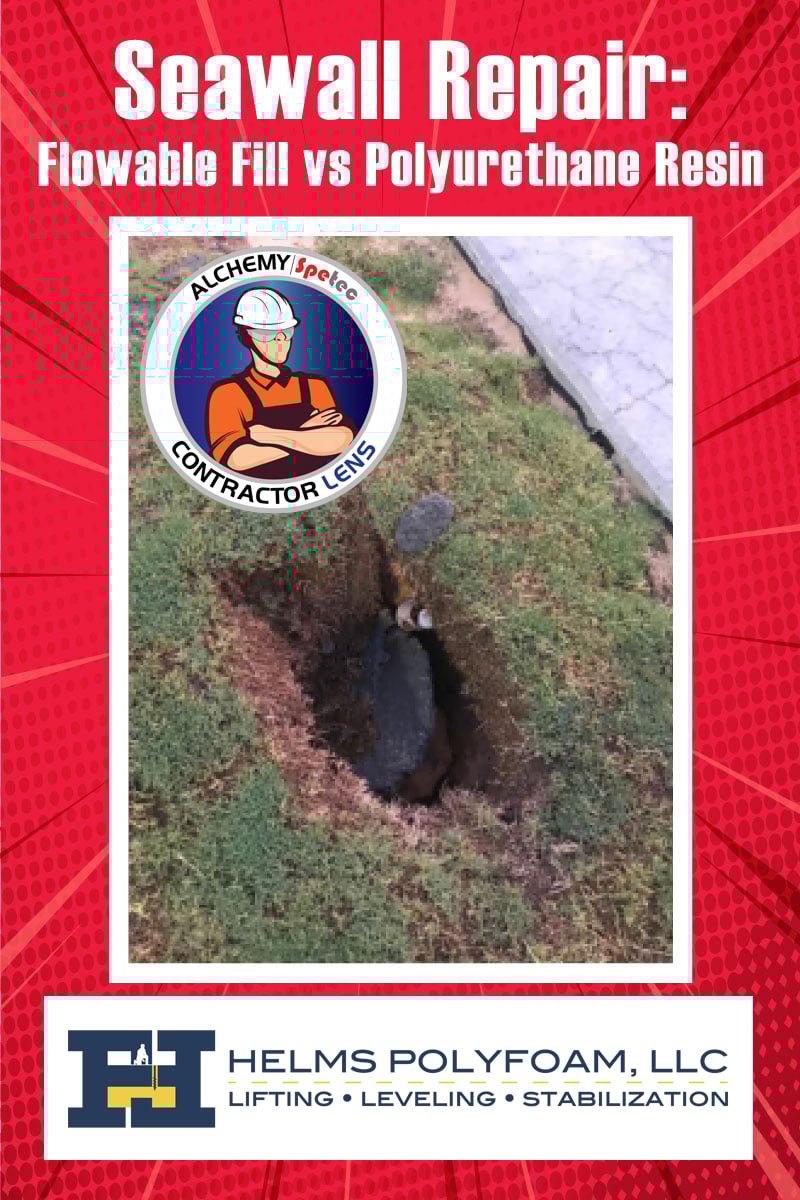 Seawall Repair Flowable Fill vs Polyurethane Resin